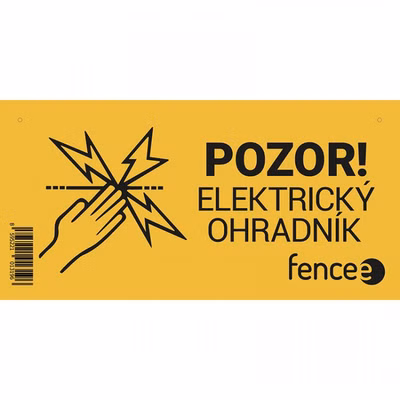 Výstražná tabuľka fencee - POZOR! Elektrické ohrady