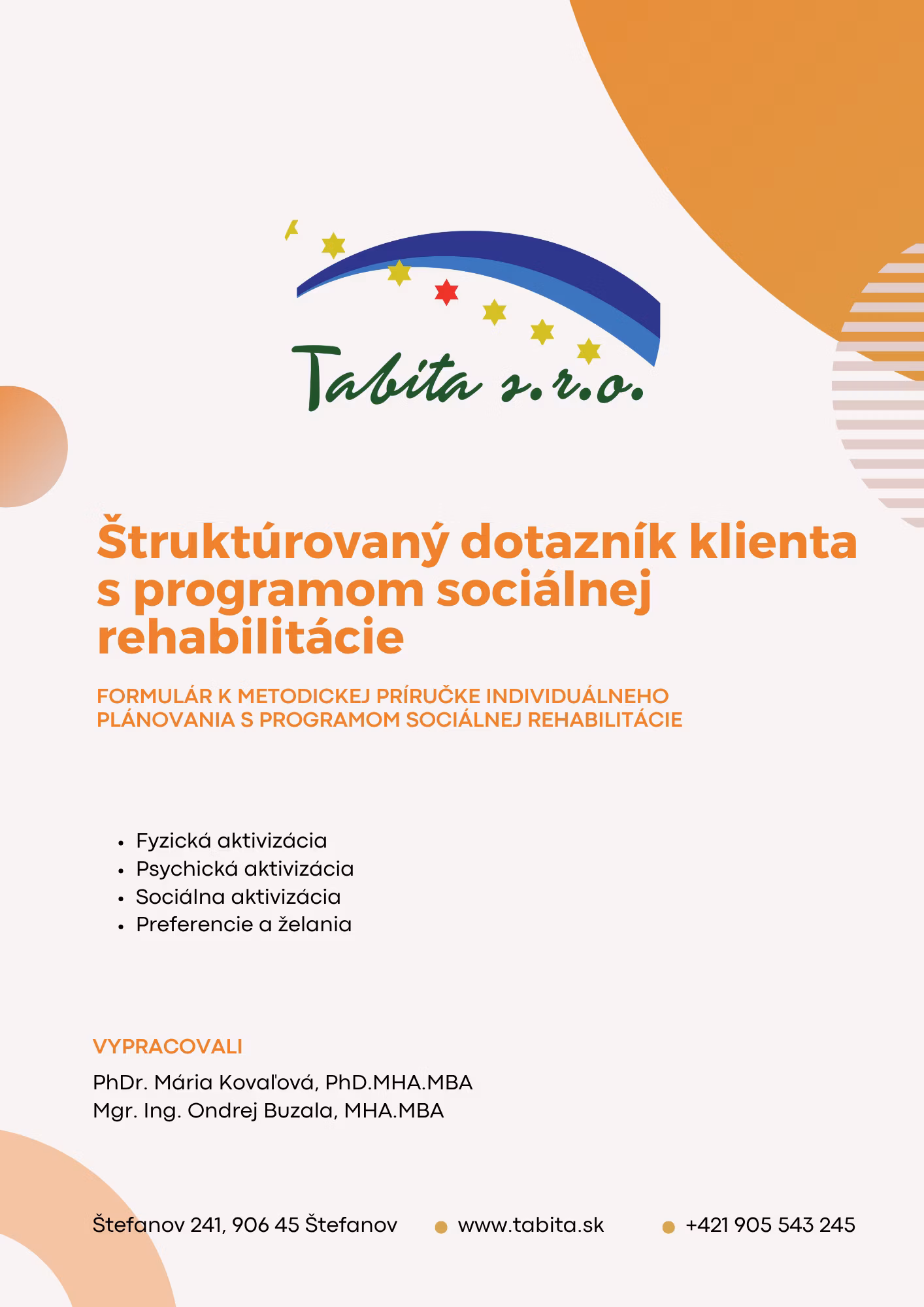 Štruktúrovaný dotazník klienta s programom sociálnej rehabilitácie